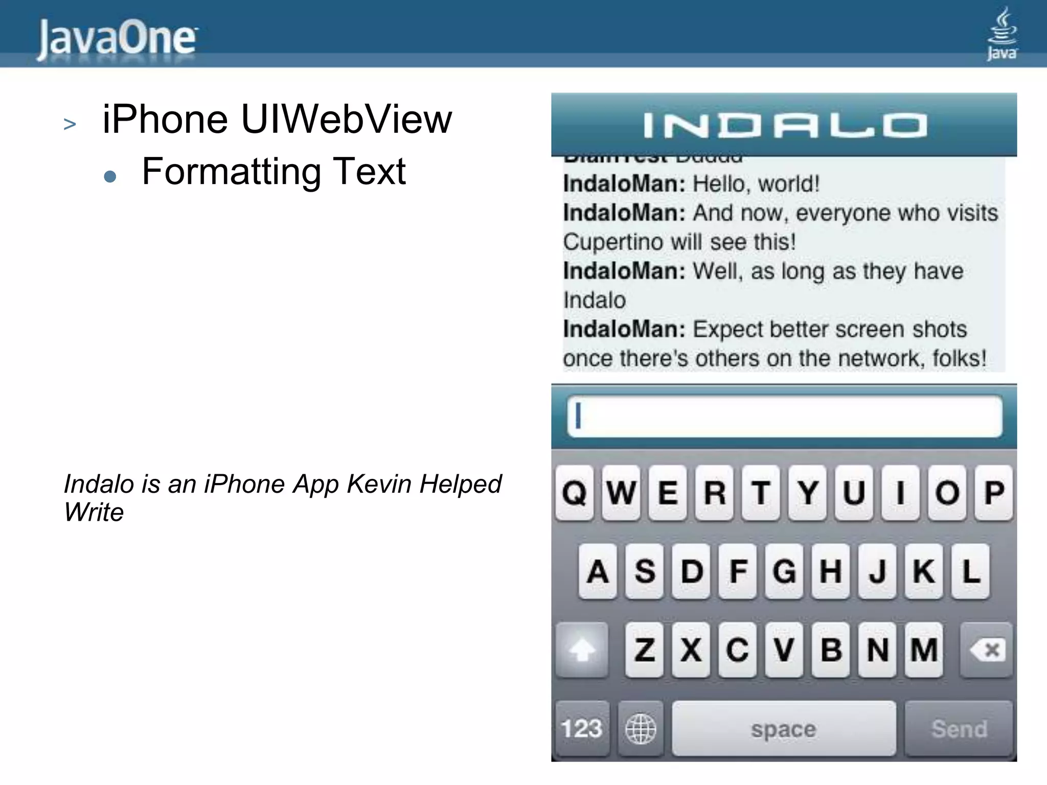 iPhone UIWebViewFormatting TextIndalo is an iPhone App Kevin Helped Write