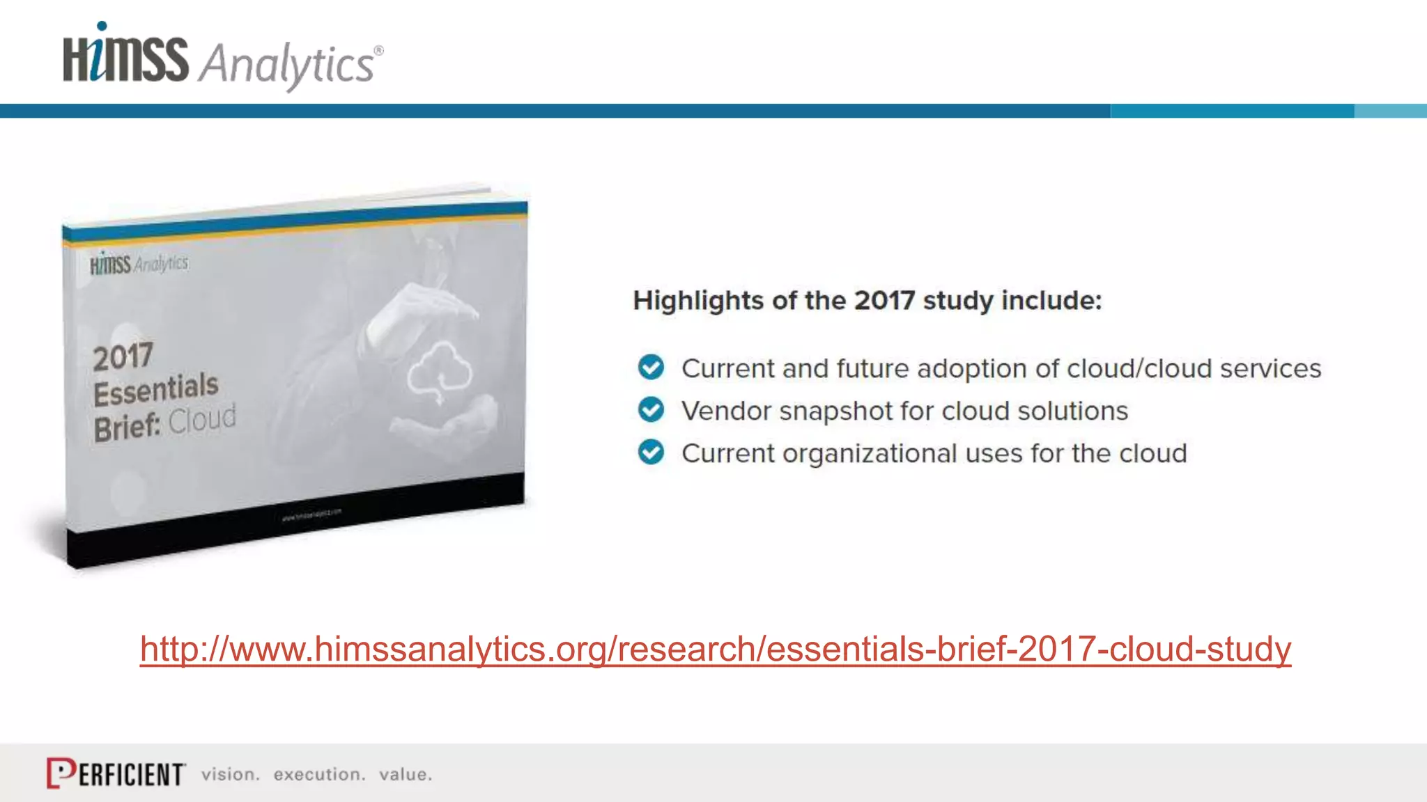 http://www.himssanalytics.org/research/essentials-brief-2017-cloud-study
 