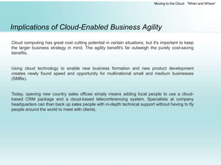 Moving to the Cloud When & Where | PPTX