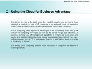 Moving to the Cloud When & Where | PPTX