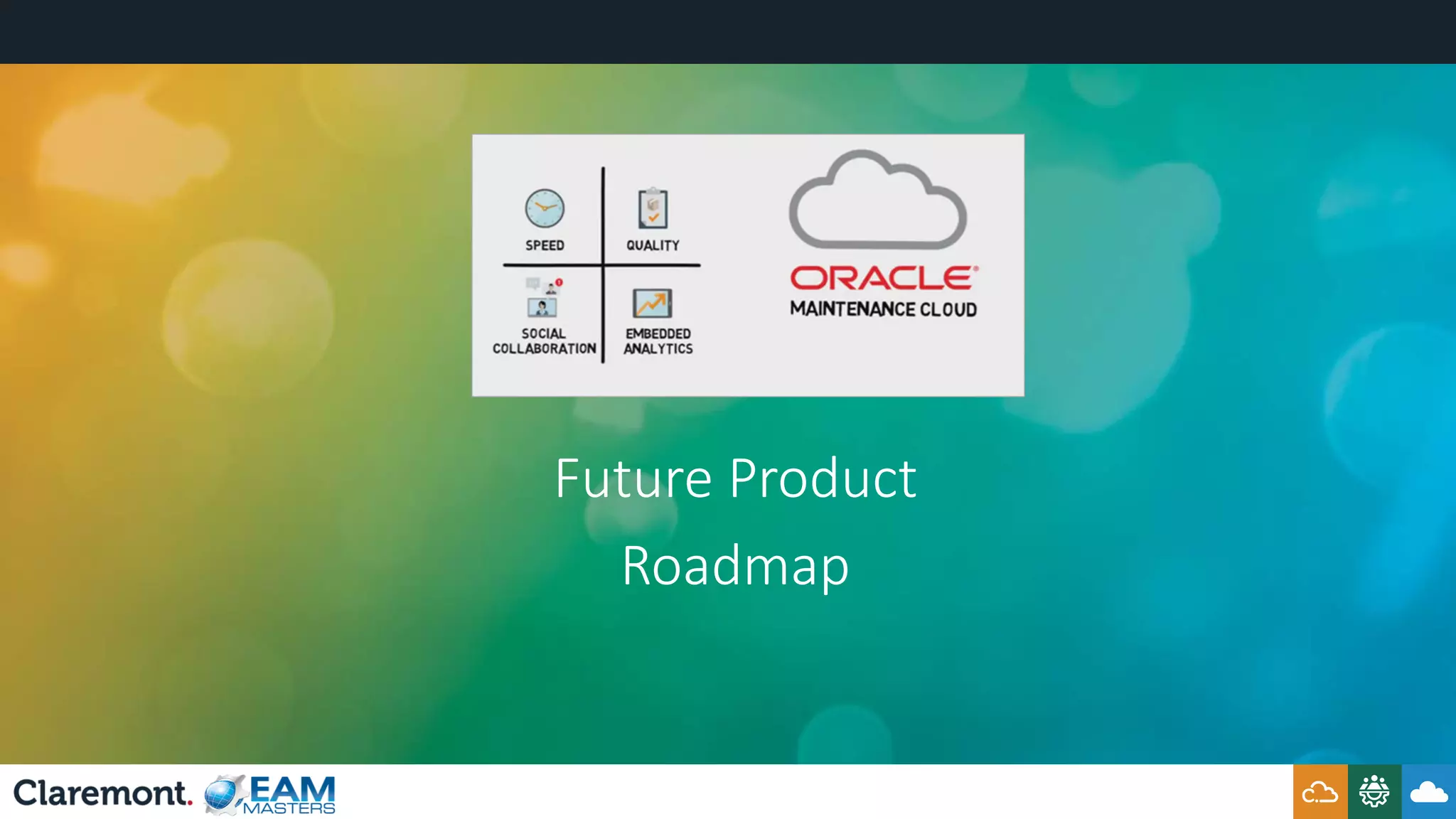 Future Product
Roadmap
 