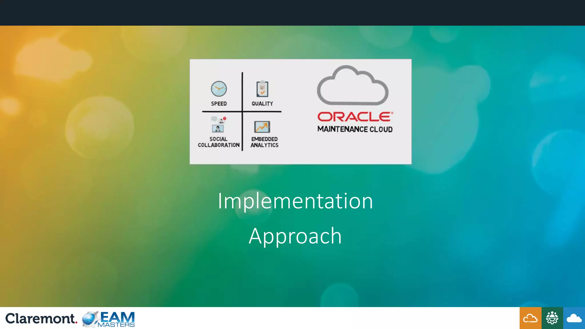 Implementation
Approach
 