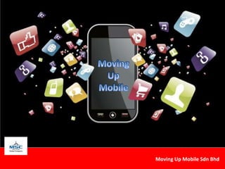 Moving Up Mobile Sdn Bhd
 