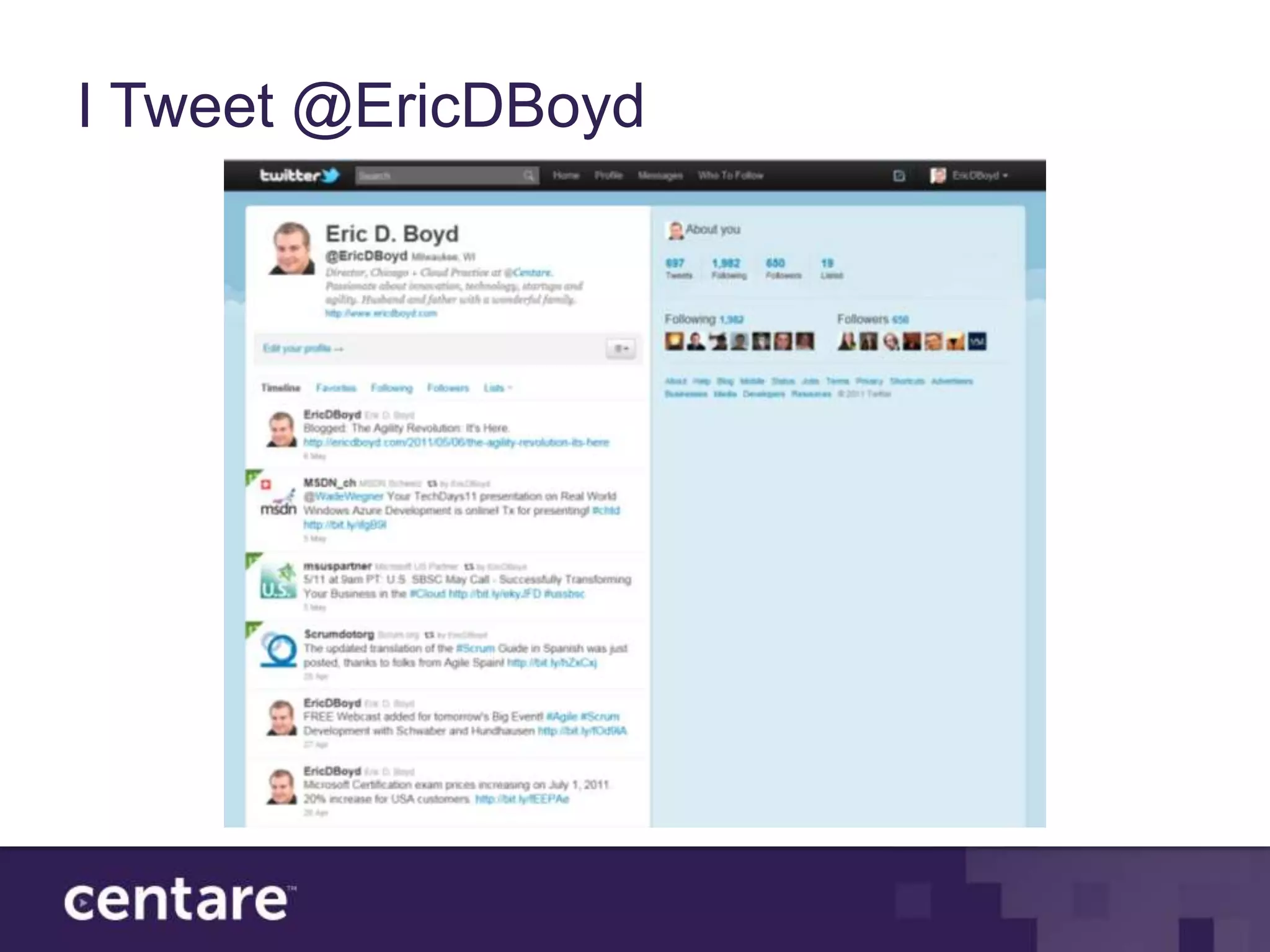 I Tweet @EricDBoyd
 