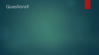 Questions?
 