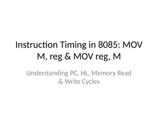 MOV Instruction Timimg diagram using opcode | PPTX