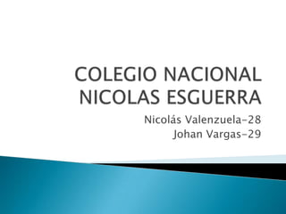 Nicolás Valenzuela-28
      Johan Vargas-29
 