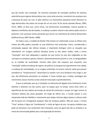 7
que daí resulte uma revolução. Há inúmeros exemplos de transições pacíficas de sistemas
autoritários para regimes democr...