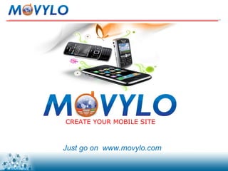 Cos’è ? Just go on  www.movylo.com CREATE YOUR MOBILE SITE 