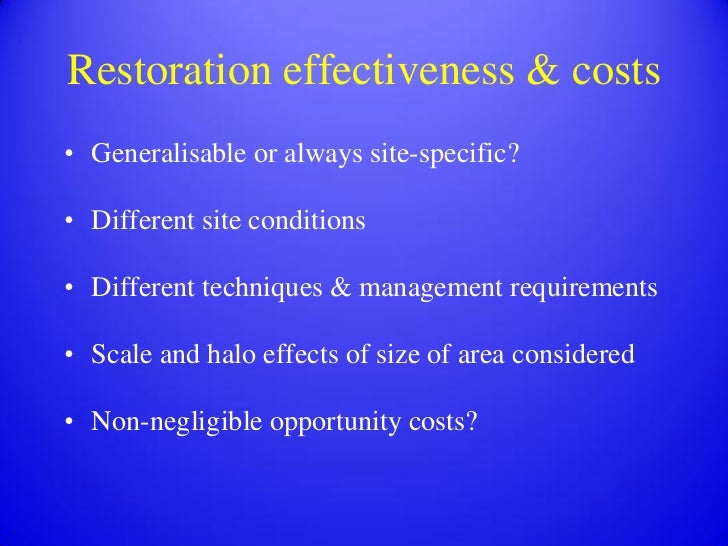 Costeffectiveness of restoration/conservation measures with respect