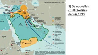3) De nouvelles
conflictualités
depuis 1990
 