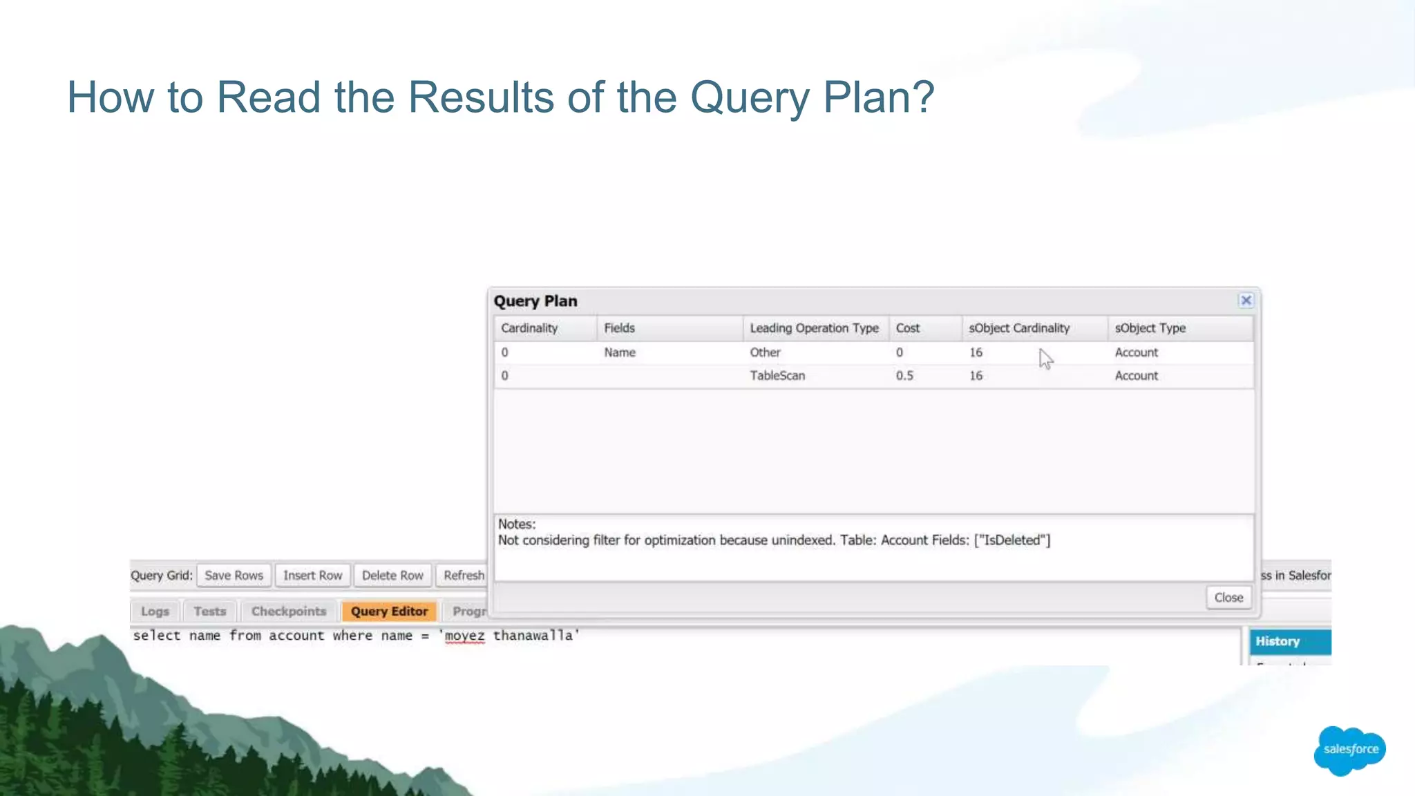 How to Read the Results of the Query Plan?
 