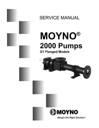 MOYNO®
2000 Pumps
G1 Flanged Models
SERVICE MANUAL
 