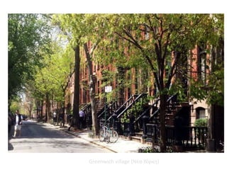 Greenwich village (Νέα Υόρκη)
 