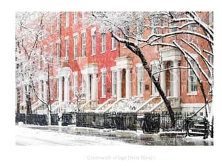Greenwich village (Νέα Υόρκη)
 
