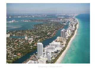 Φλόριντα – Miami Beach
 