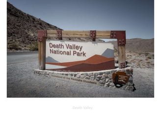 Death Valley
 