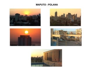 MAPUTO - POLANA 