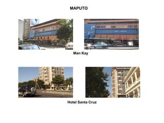 MAPUTO Man Kay Hotel Santa Cruz 