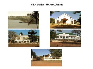VILA LUISA - MARRACUENE 