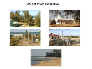 XAI-XAI, PRAIA SEPÚLVEDA 