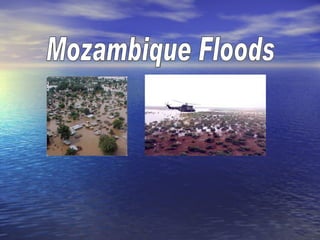 Mozambique Floods  
