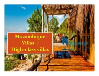 Mozambique
Villas |
High-class villas
Mozambique
Villas |
High-class villas
Mozambique
Villas |
High-class villas
Mozambique
Villas |
High-class villas
 