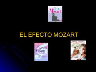 EL EFECTO MOZART 