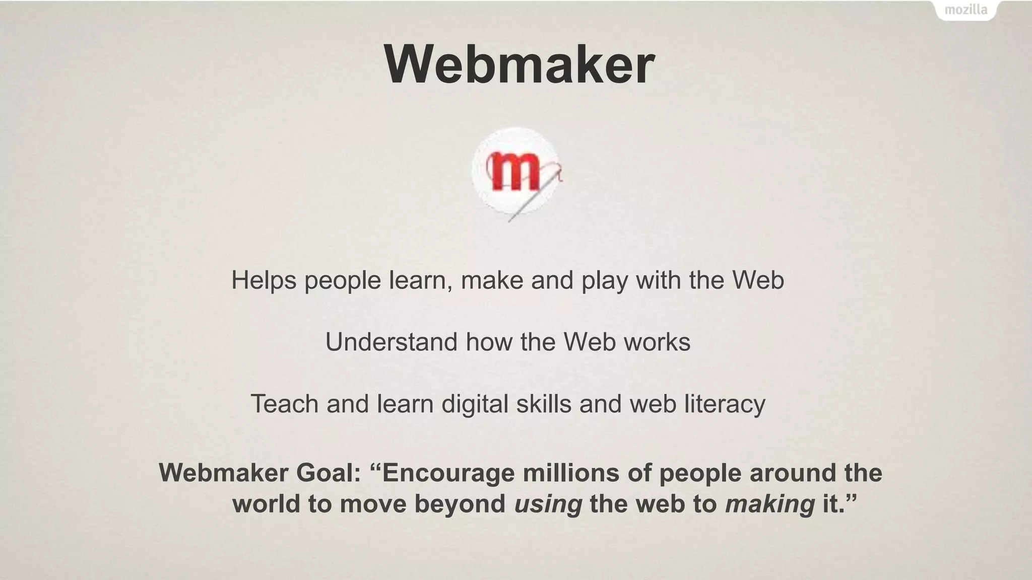Open Badges
Online standard to recognize and verify learning
Helps you share your skills & interests
A badge is an online representation of a skill you’ve earned
Badges tell the story of your achievements
 