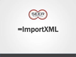 =ImportXML


             15
 