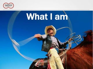 What I am




            3
 