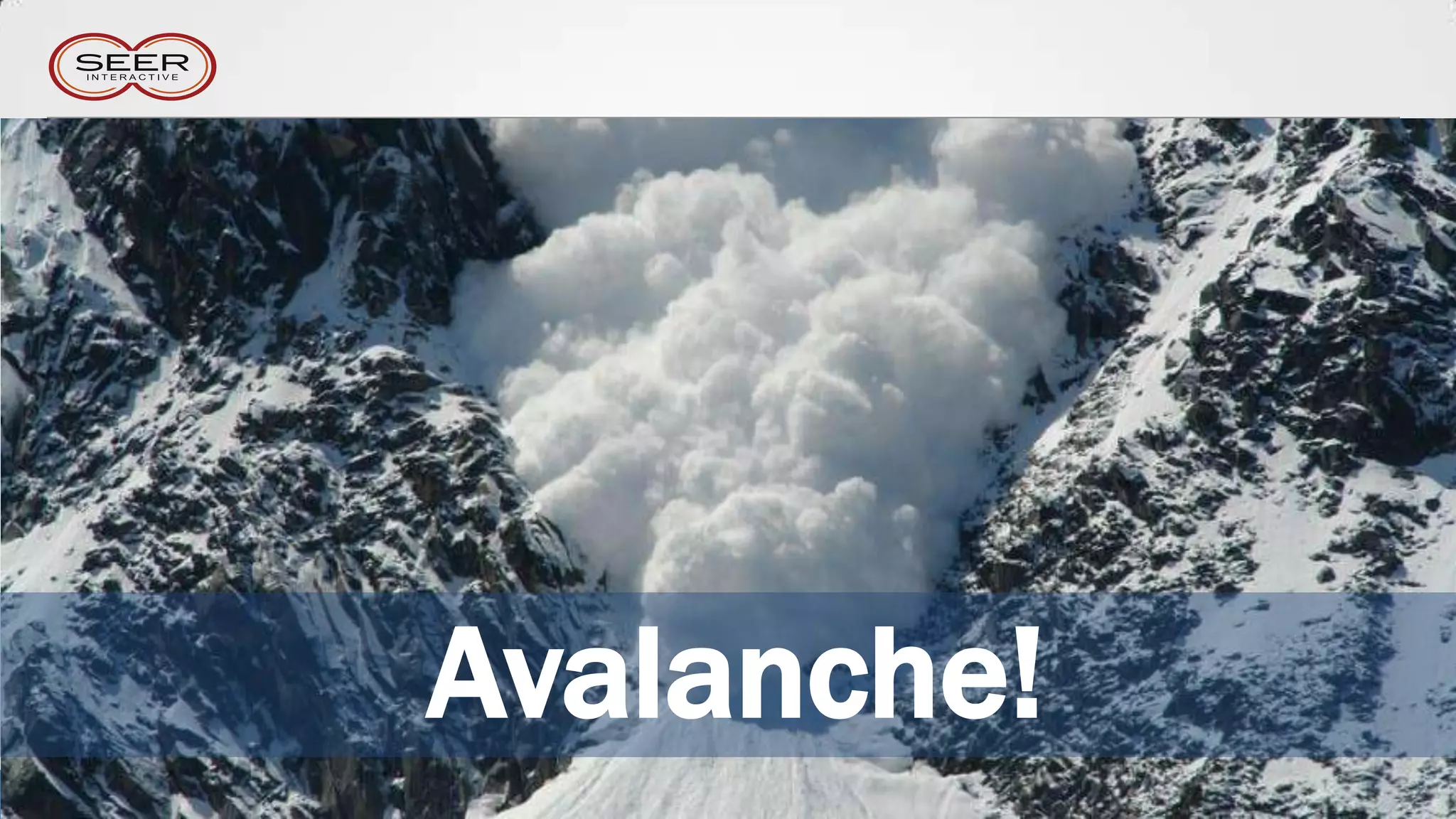@wilreynolds
Avalanche!
 