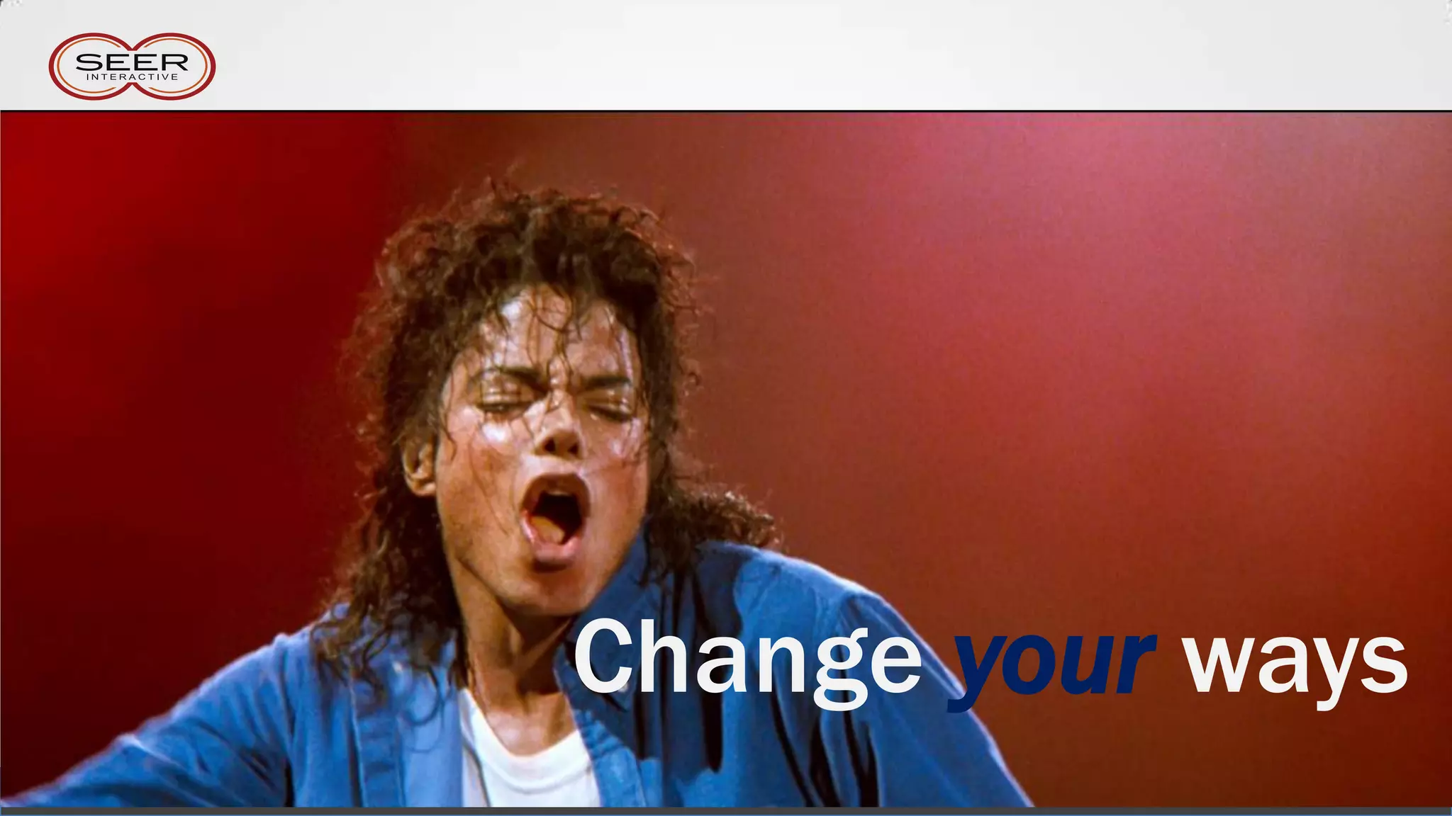 @wilreynolds
Change your ways
 