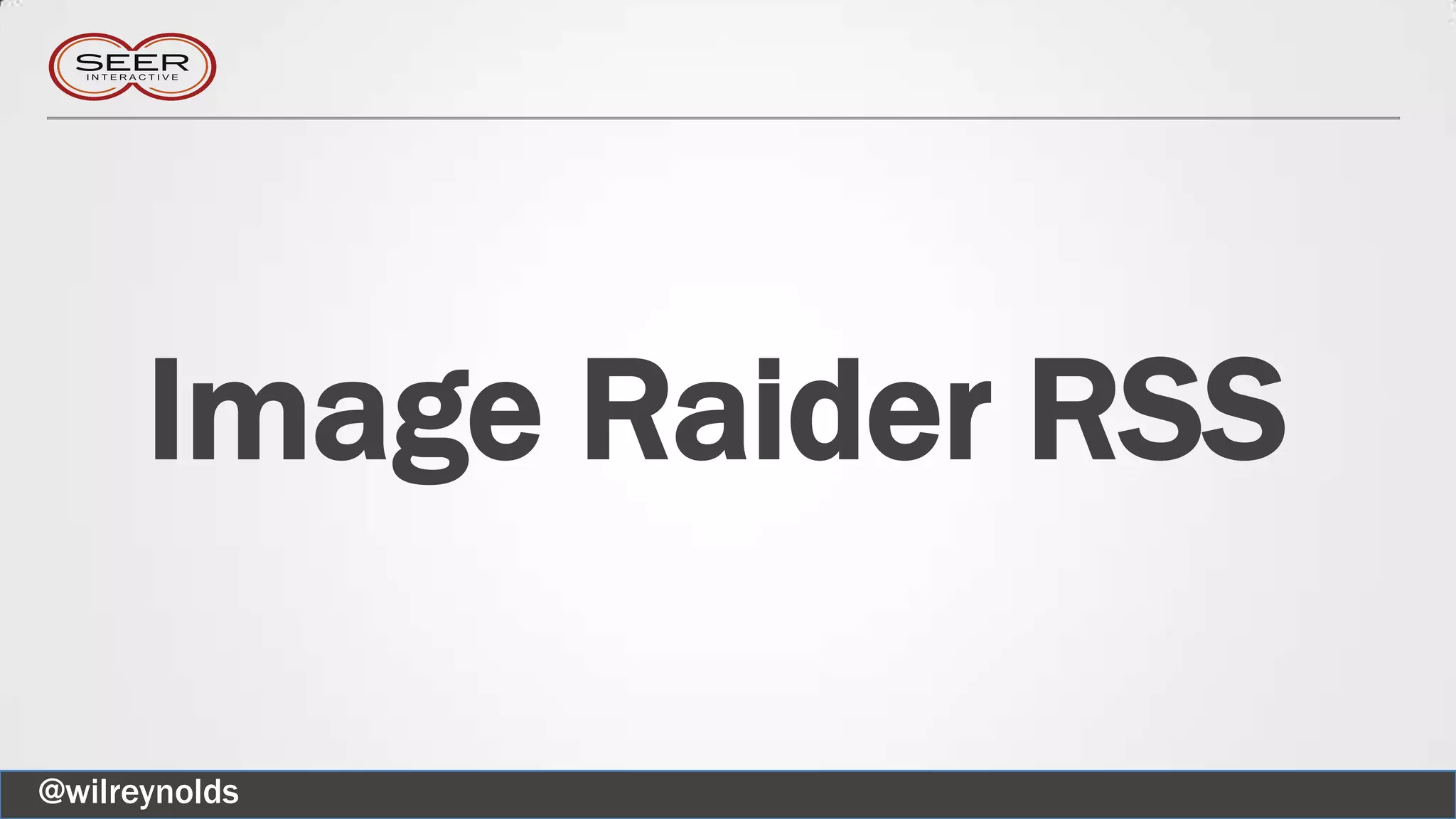 Image Raider RSS
@wilreynolds
 