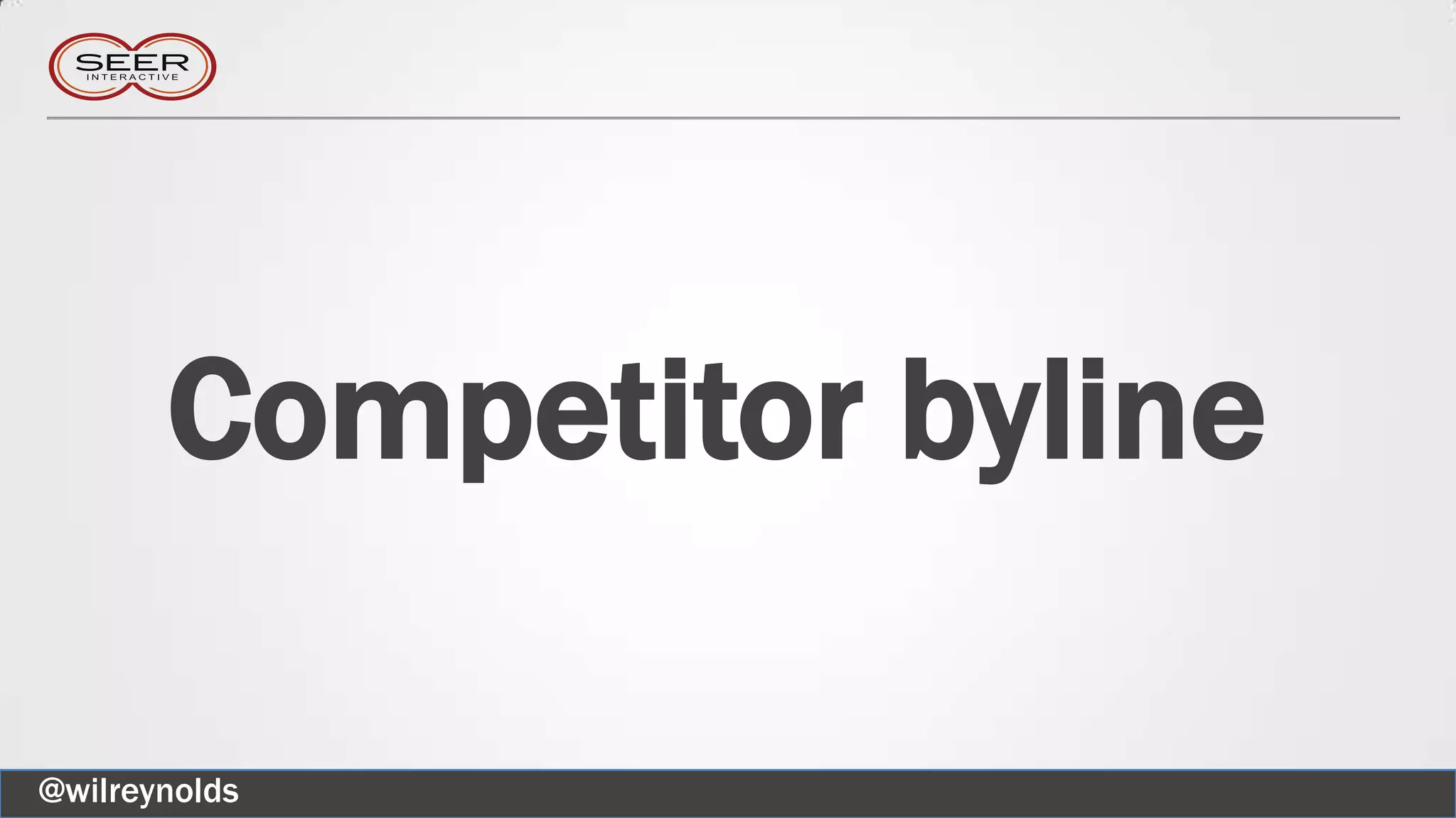 Competitor byline
@wilreynolds
 