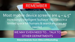 @dawnieando from @MoveItMarketing
Click To Edit Presentation SubtitleClick To Edit Presentation Subtitle
Take-Away
Most  m...