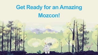 Introduction to Mozcon 2015