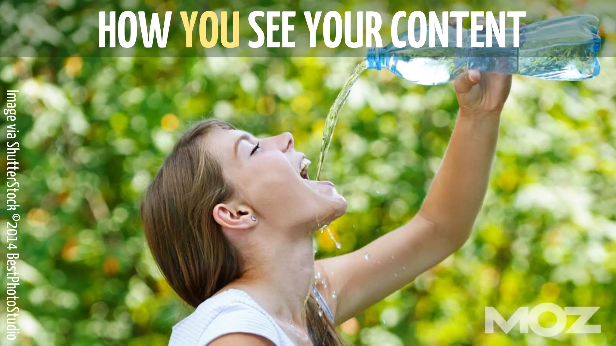 HOWYOUSEEYOURCONTENT
ImageviaShutterStock©2014BestPhotoStudio
 