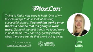 Trying to find a new story is hard. One of my
favorite things to do is look at existing
successful stories. If something w...