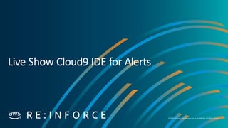 © 2019, Amazon Web Services, Inc. orits affiliates. All rights reserved.
 