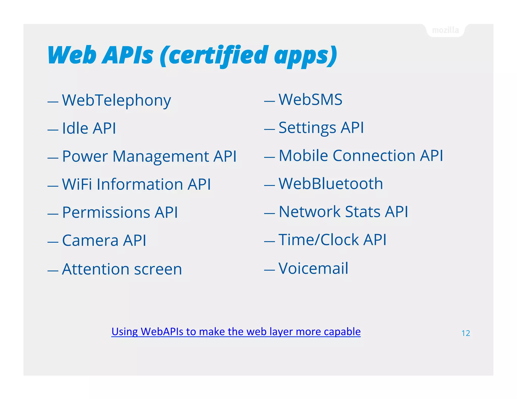 Firefox Marketplace
12
Firefox Marketplace
 
