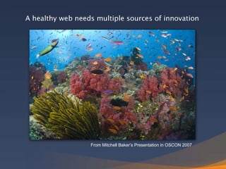 Mozilla Project and Open Web