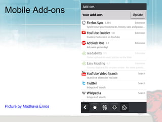 Mobile Add-ons




Picture by Madhava Enros
 