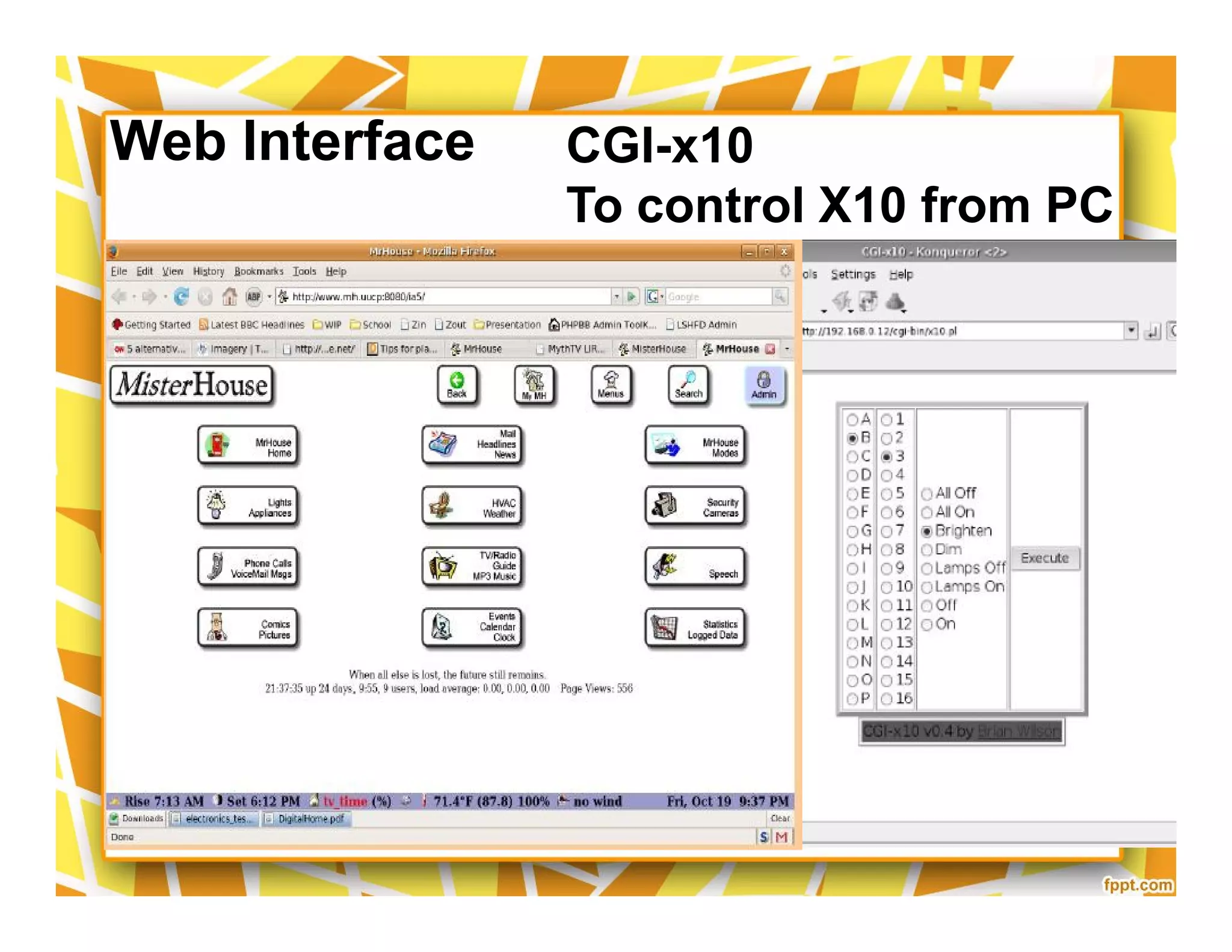 Web Interface CGI-x10
To control X10 from PC
 