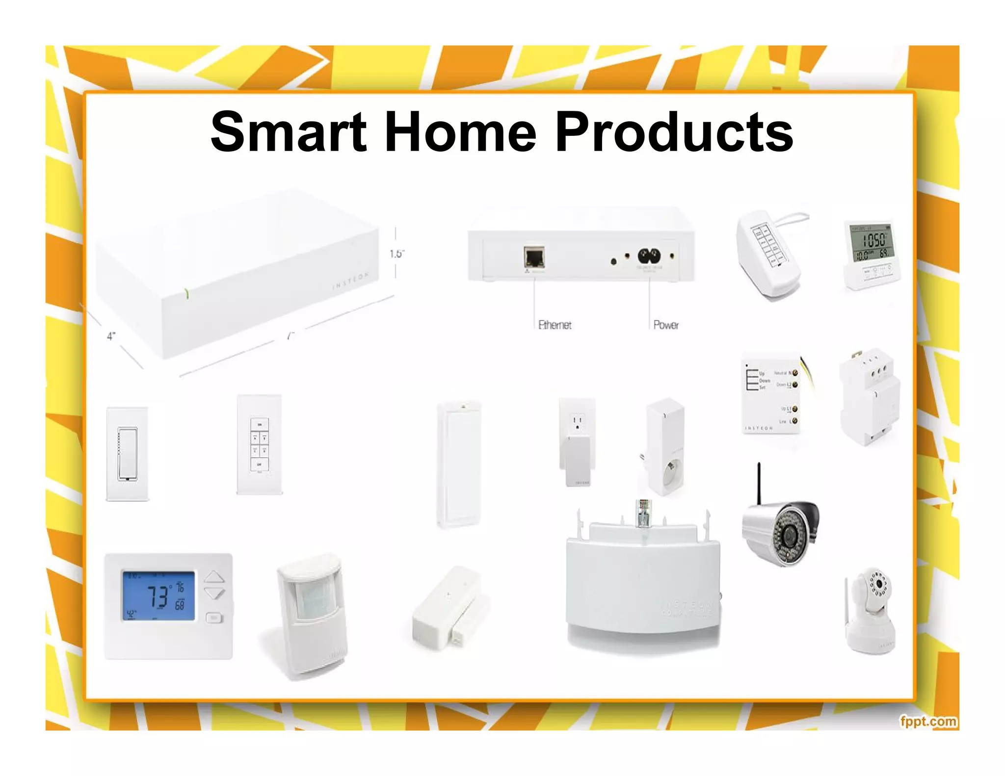 Smart Home Products
 