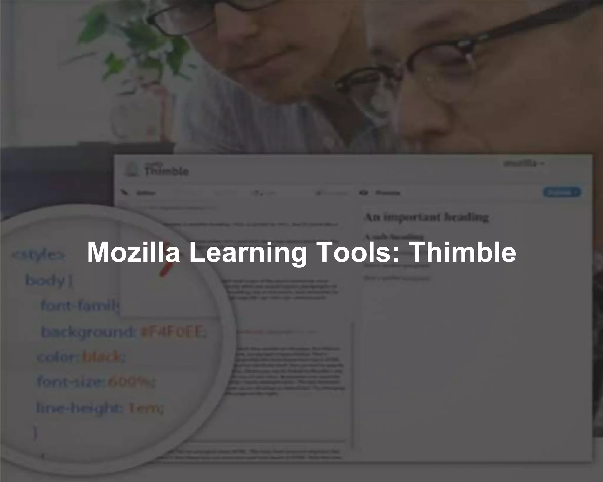 Mozilla Learning Tools: Thimble
 