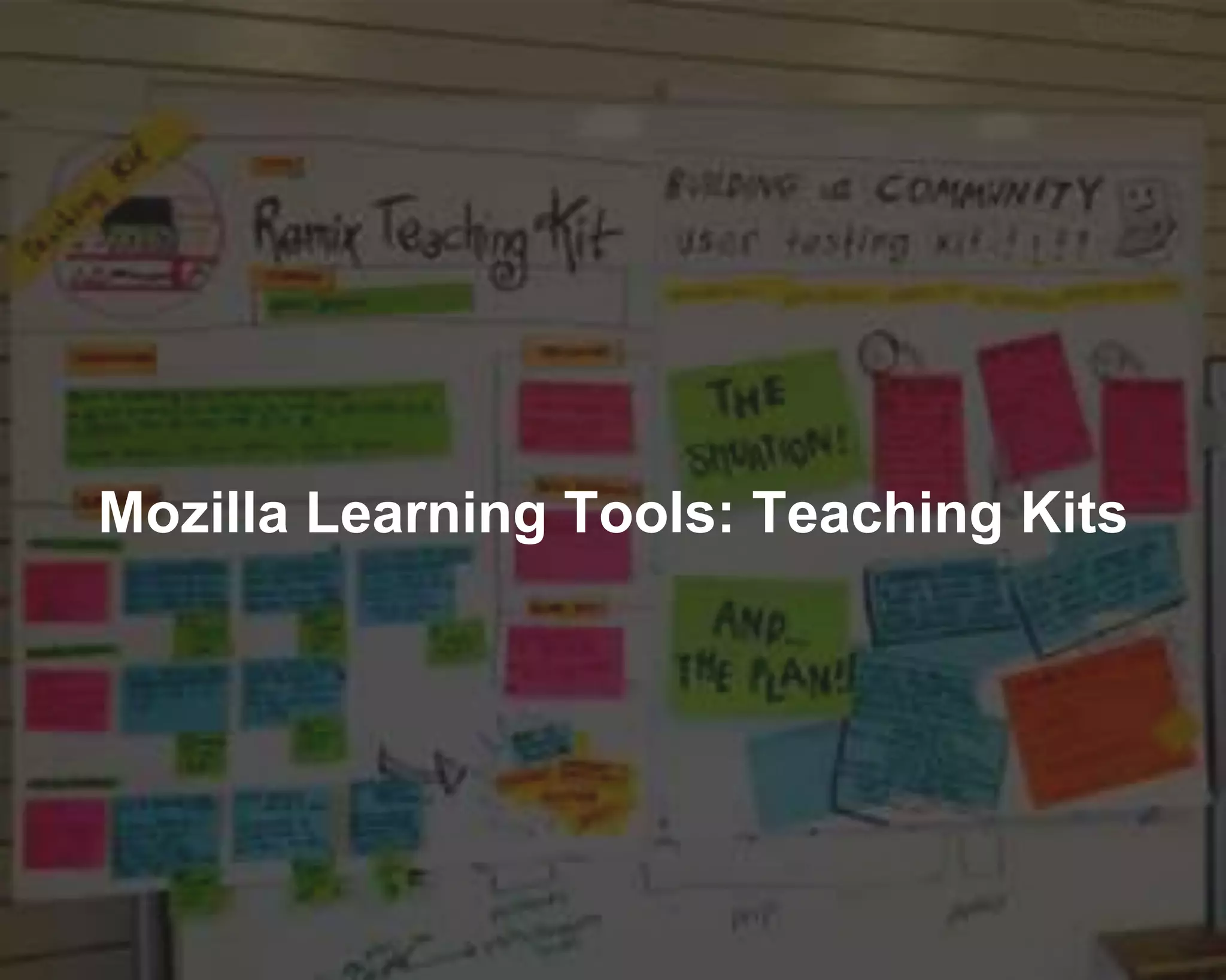 Mozilla Learning Tools: Teaching Kits
 