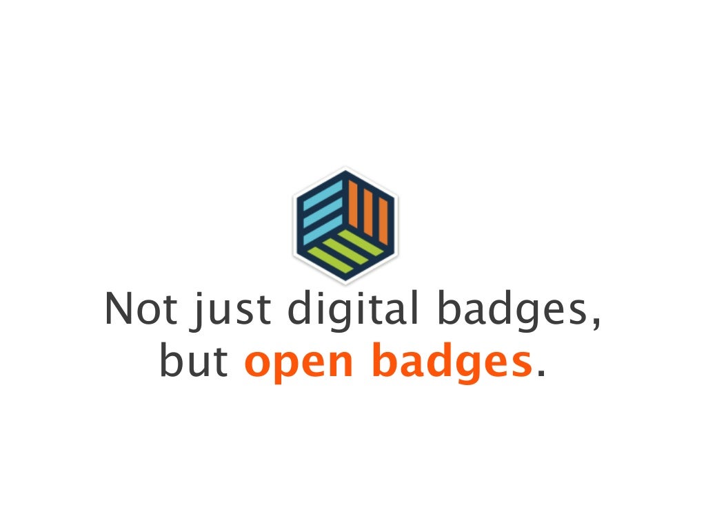Open Badges Overview [April 2014]