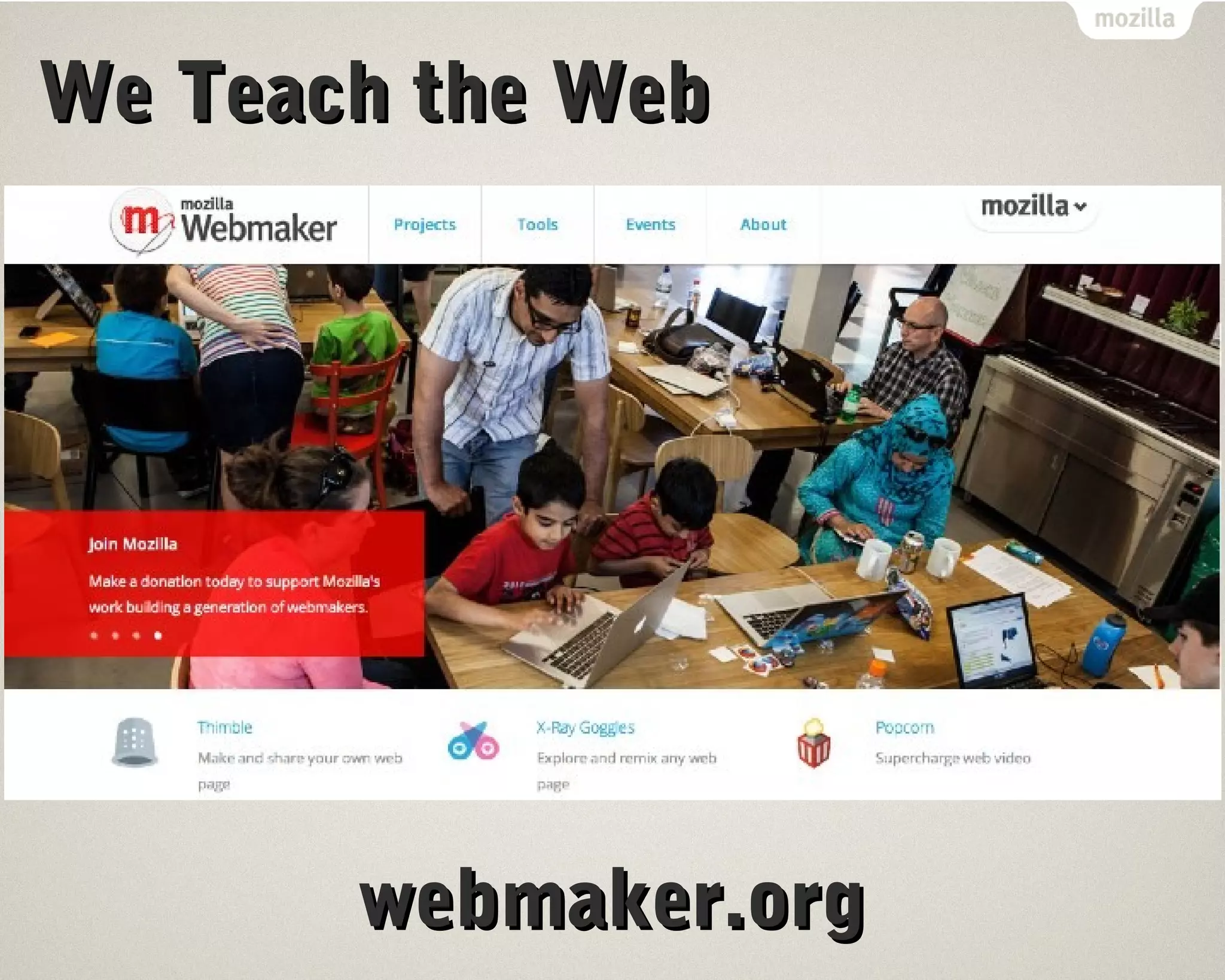 WWee TTeeaacchh tthhee WWeebb 
wweebbmmaakkeerr..oorrgg 
 