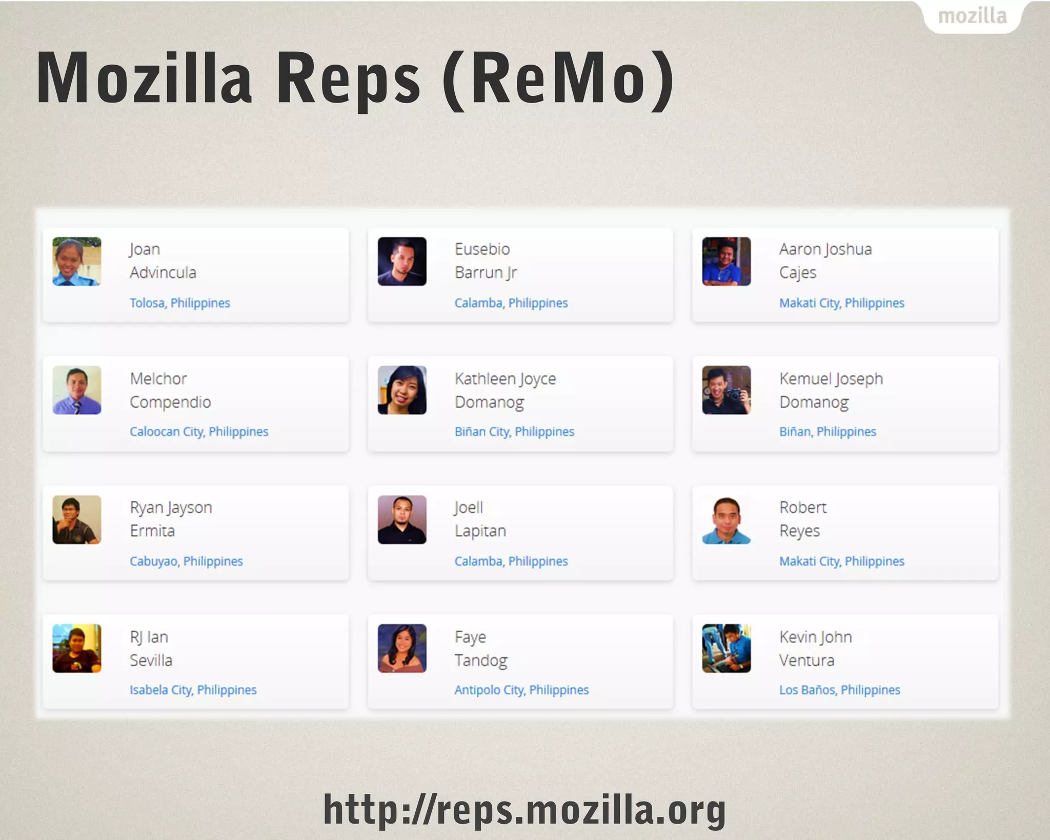 Mozilla Reps (ReMo) 
http://reps.mozilla.org 
 